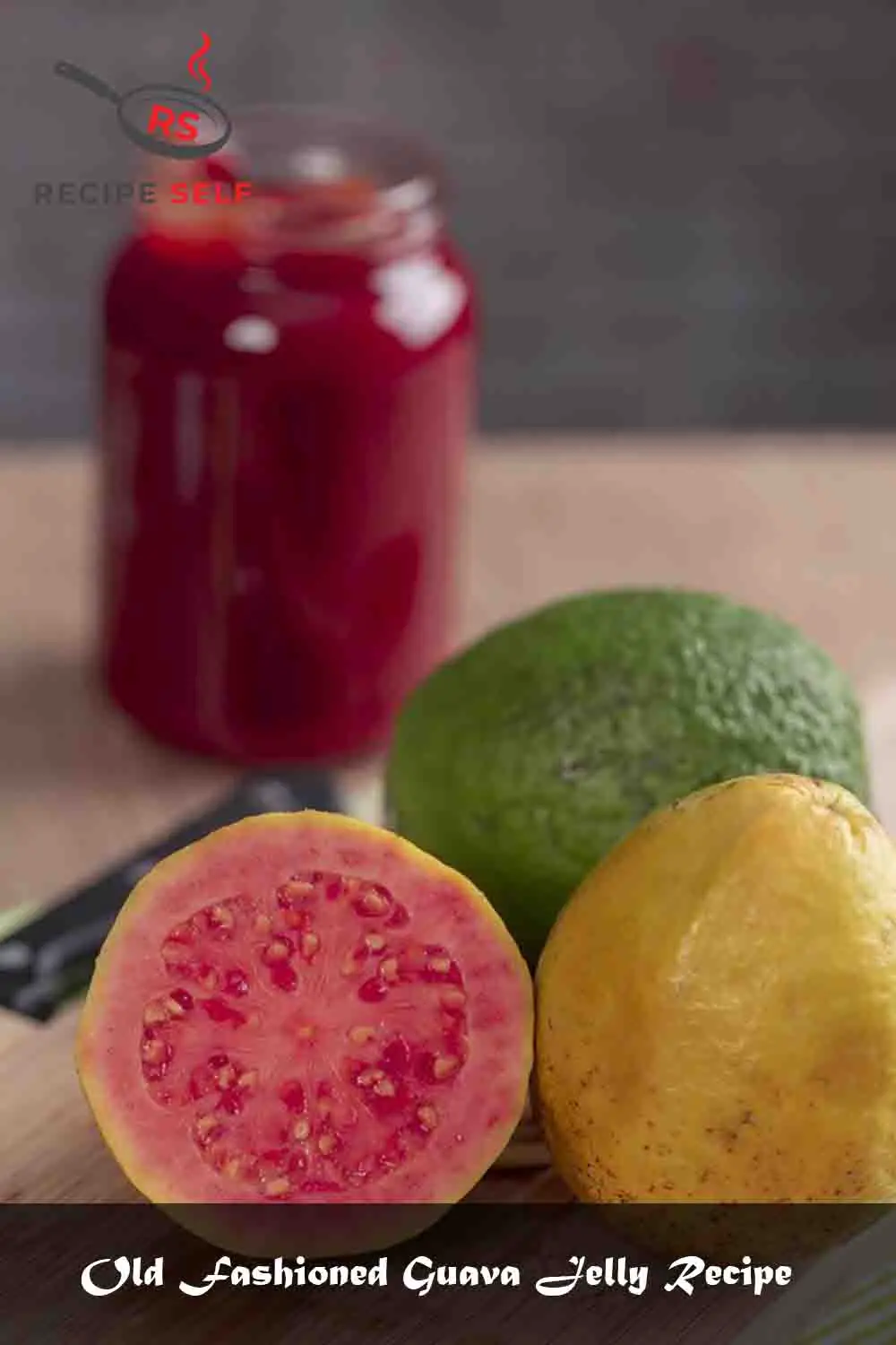 Old Fashioned Guava Jelly Recipe