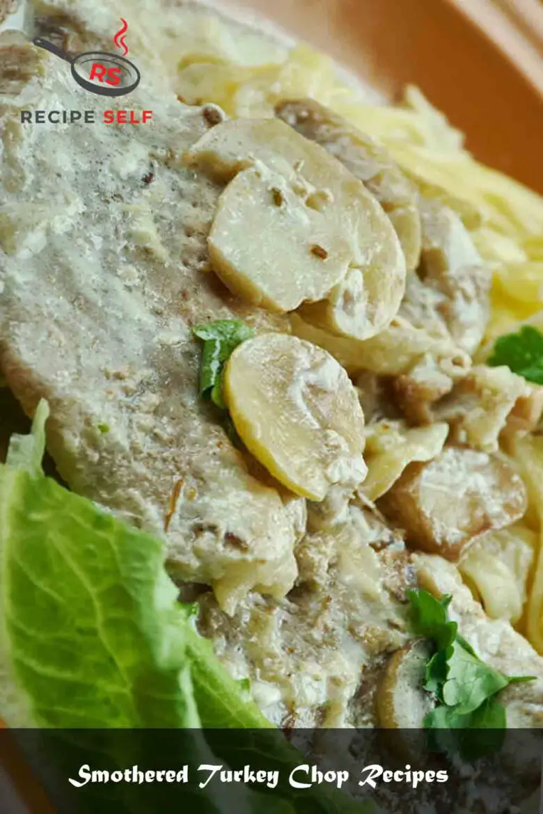 2 Smothered Turkey Chop Recipes August 2023 Recipe Self